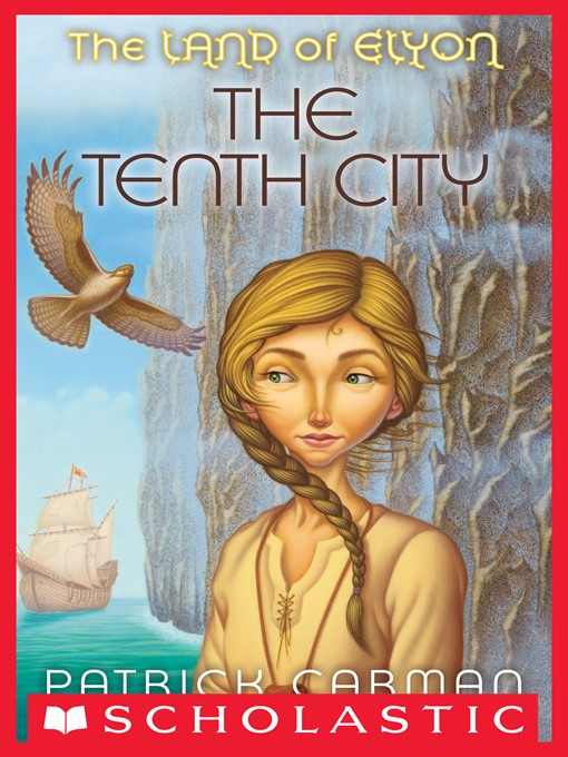 Title details for Tenth City by Patrick Carman - Wait list